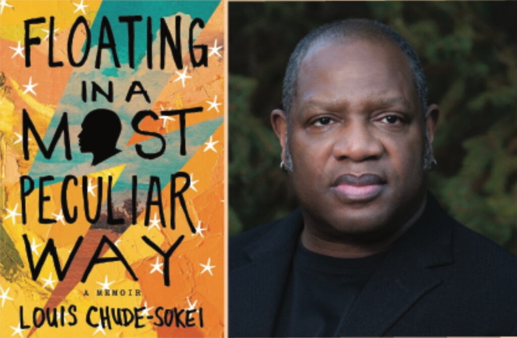 Louis Chude-Sokei, Floating in a Most Peculiar Way